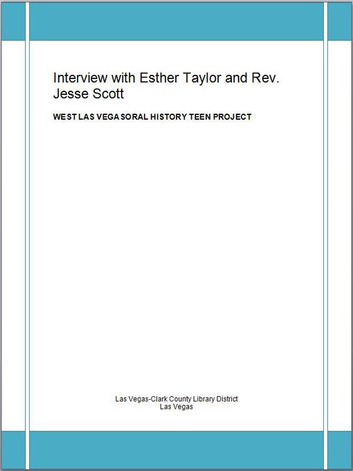 Title details for Interview with Mrs. Esther Taylor and Reverend Jesse Scott by Las Vegas - Clark County Library District - Wait list